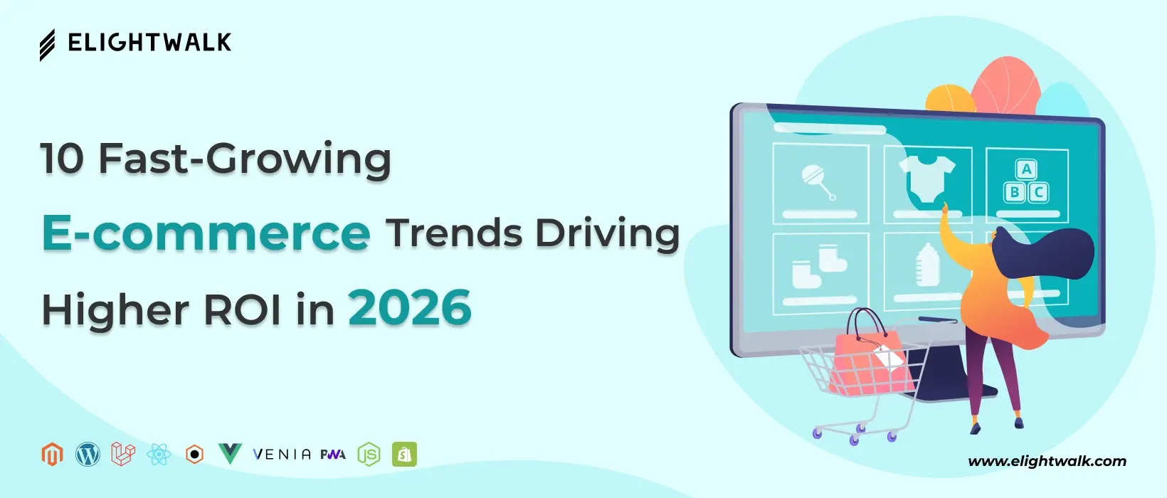 10 fast-growing e-commerce trends driving higher ROI for online businesses in 2026