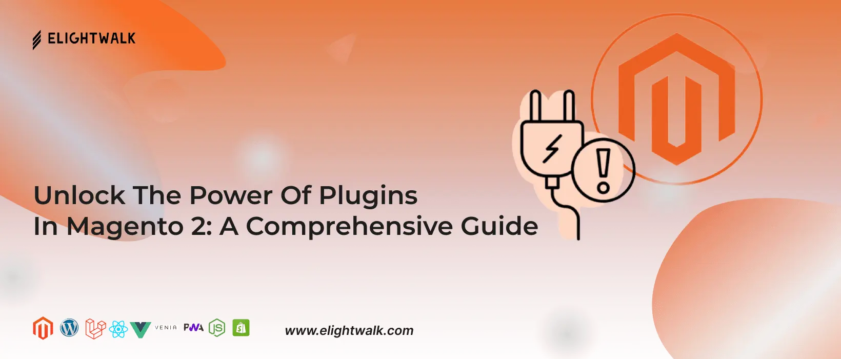 Unlock The Power Of Plugins In Magento 2: A Comprehensive Guide