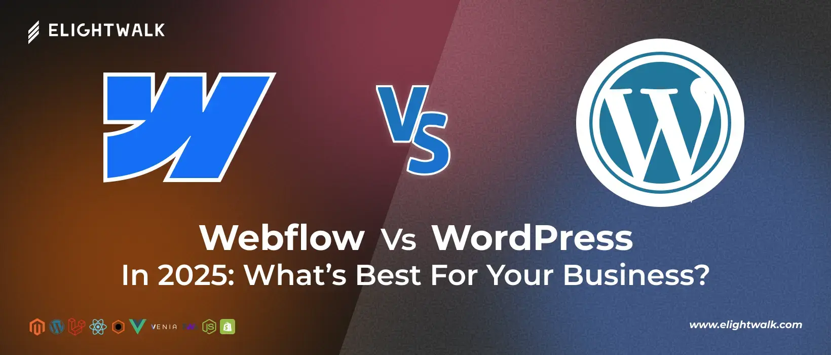 Webflow vs WordPress in 2025: What’s Best for Your Business?