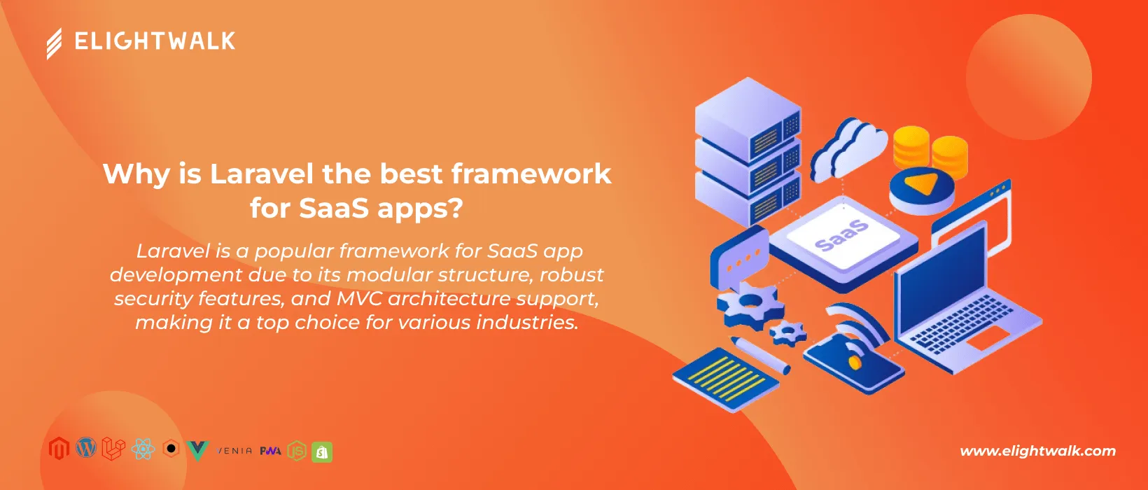 Laravel is best framework for SaaS application development
