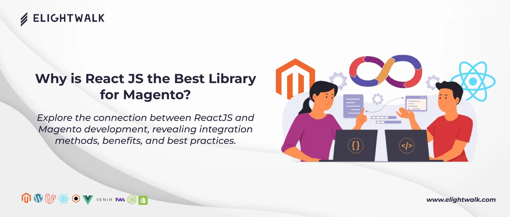 ReactJs is the best library for Magento 
