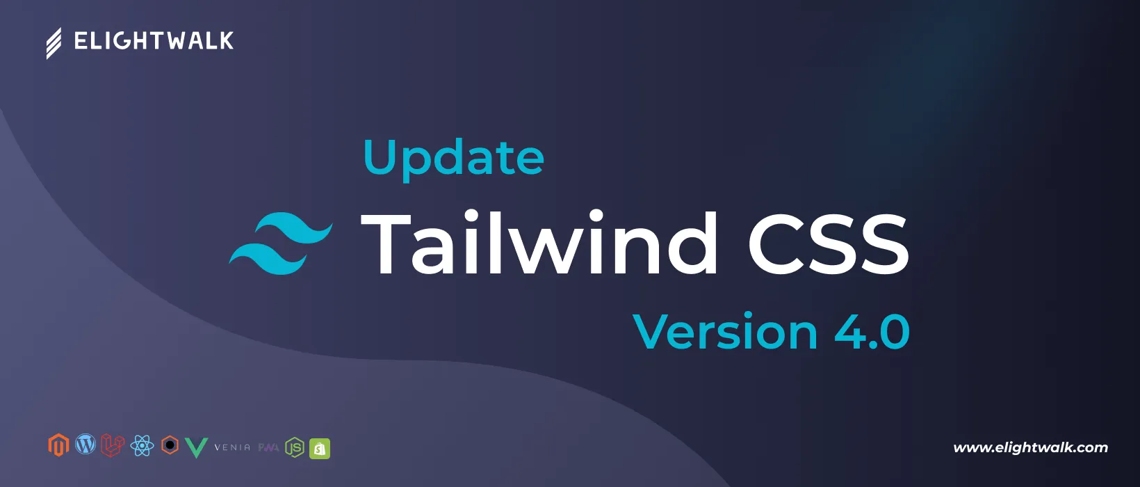 tailwind CSS v4.0